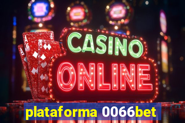 plataforma 0066bet